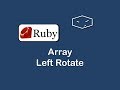 array left rotate in ruby