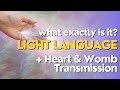 What is Light Language + Heart and Womb Light Language Transmission | Thank Goddess Podcast