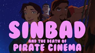 Sinbad and the Death of Pirate Cinema