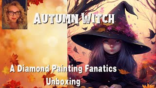 Autumn Witch - Diamond Painting Fanatics Unboxing