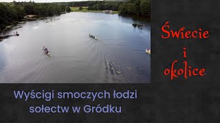 Świecie i okolice - Wyścigi smoczych łodzi sołectw w Gródku