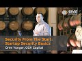 Security From The Start: Startup Security Basics with Oren Yunger of GGV Capital