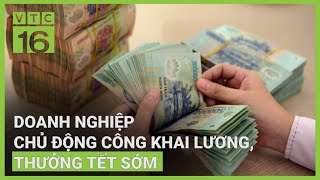 Nhiều doanh nghiệp công bố mức thưởng Tết sớm | VTC16