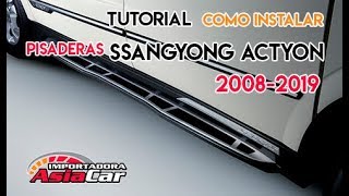 AsiaCar La Florida | Tutorial de como instalar Pisaderas para Ssangyong Actyon Sport 2008-2019