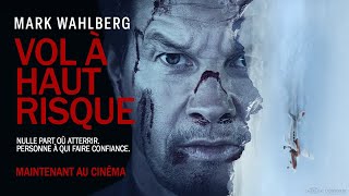 VOL À HAUT RISQUE | Maintenant au cinéma | Cineplex Pictures