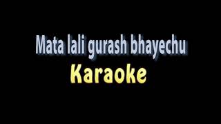 Mata Lali Guras Official  Music Track Karaoke Ma Ta Lali Guras Narayan Gopal