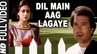 Dil Main Aag Lagaye [Full Song] | Alag Alag | Rajesh Khanna, Tina Munim