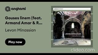 Levon Minassian feat. Armand Amar- Roselyne Minassian-Gouses linem