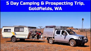 5 Day Camping & Gold Prospecting Trip | Goldfields WA