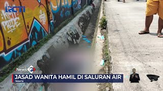 Jasad Wanita Hamil Tanpa Identitas Ditemukan di Saluran Air, Gunung Sahari #SeputariNewsSiang 15/10