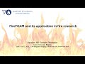 FireFOAM and its application in fire research