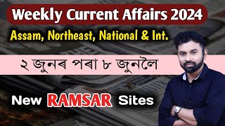 Assam Weekly Current Affairs 2024 ( 2 June to 8 June) #apsc #adre
