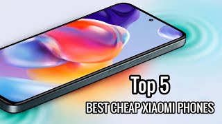 BEST CHEAP XIAOMI PHONES of 2023 | Top 5