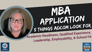 5 Things of the MBA Application Business Schools Pay Most Attention to | Applying to MBA
