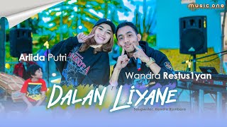 Wandra Ft Arlida Putri - Dalan Liyane  Music One