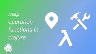 map operation functions in Clojure