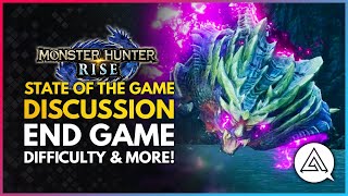 Monster Hunter Rise | State of the Game Discussion, End Game, Difficulty, Charms \u0026 More!