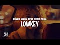 Adnan Veron, Erga & Liquid Silva - Lowkey