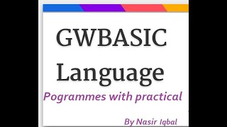 Programming in GWBASIC, Computer Science, Class 8th, Unit 5 Lecture 4, How to make a Programme