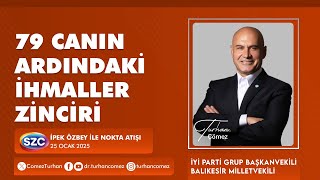 79 CANIN ARDINDAKİ İHMALLER ZİNCİRİ | SÖZCÜ TV 25 OCAK 2025