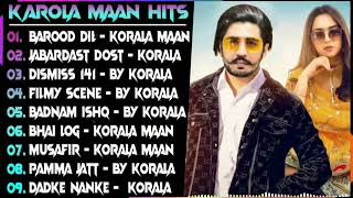 Korala Maan All Songs | New Punjab jukebox 2022 | Korala Maan New Punjabi Song | Korala Maan Jukebox