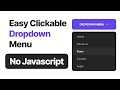 How to Make Clickable Dropdown menu with HTML & CSS | No JavaScript