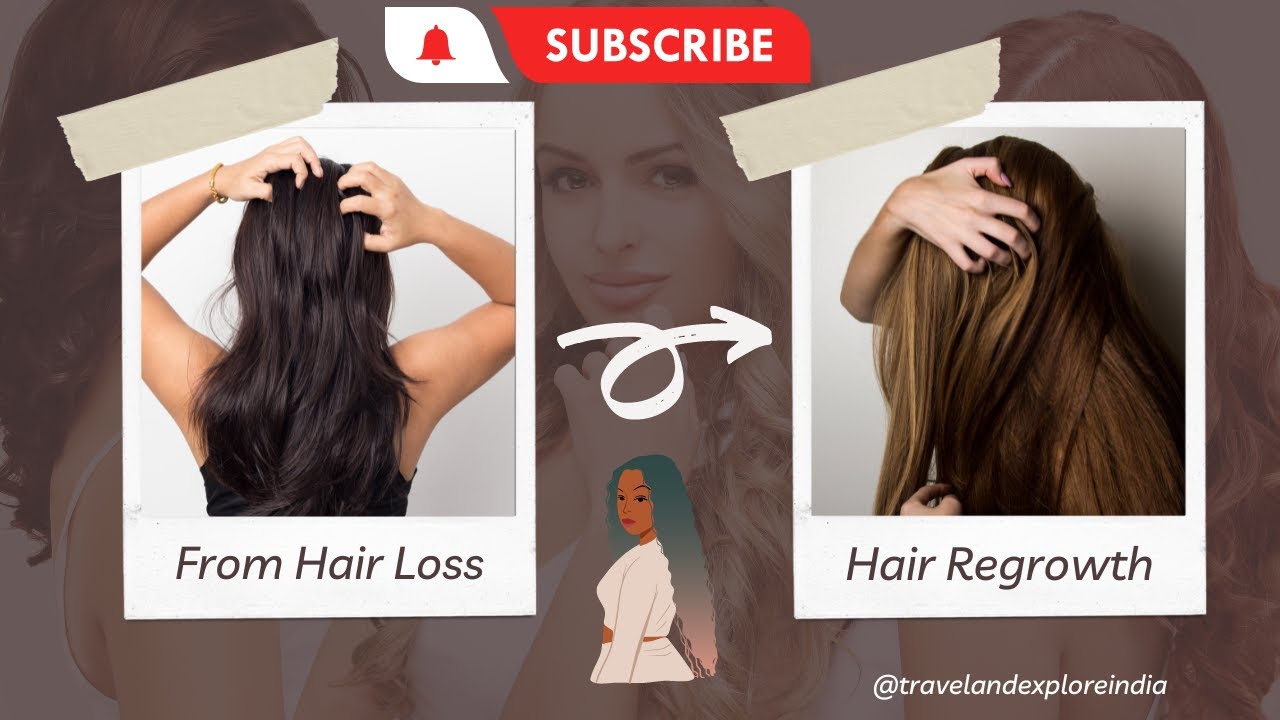 "From Hair Loss To Hair Regrowth: Effective Solutions And Tips For ...