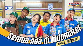 Semua Ada di Indomaret  | Jingle Indomaret - Cipt. Elfa Secioria