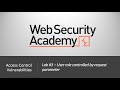 Broken Access Control - Lab #3 User role controlled by request parameter | Long Version