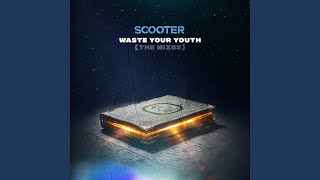 Waste Your Youth (Extended Mix)