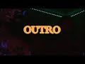 OUTRO