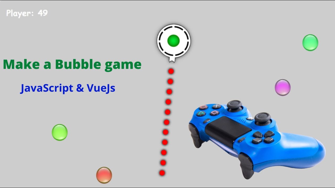 Make A Bubble Game Using JavaScript And VueJs || Simple Javascript ...