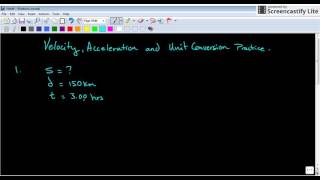 Velocity, acceleration and Unit Conversion Practice question 1