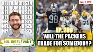 Will the Green Bay Packers Look Into a Trade? - Mr. Irrelevant Ep. 209