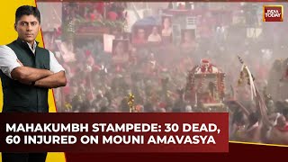 Maha Kumbh: 30 Dead, 60 Injured in Stampede on Mouni Amavasya | India First With Gaurav Sawant