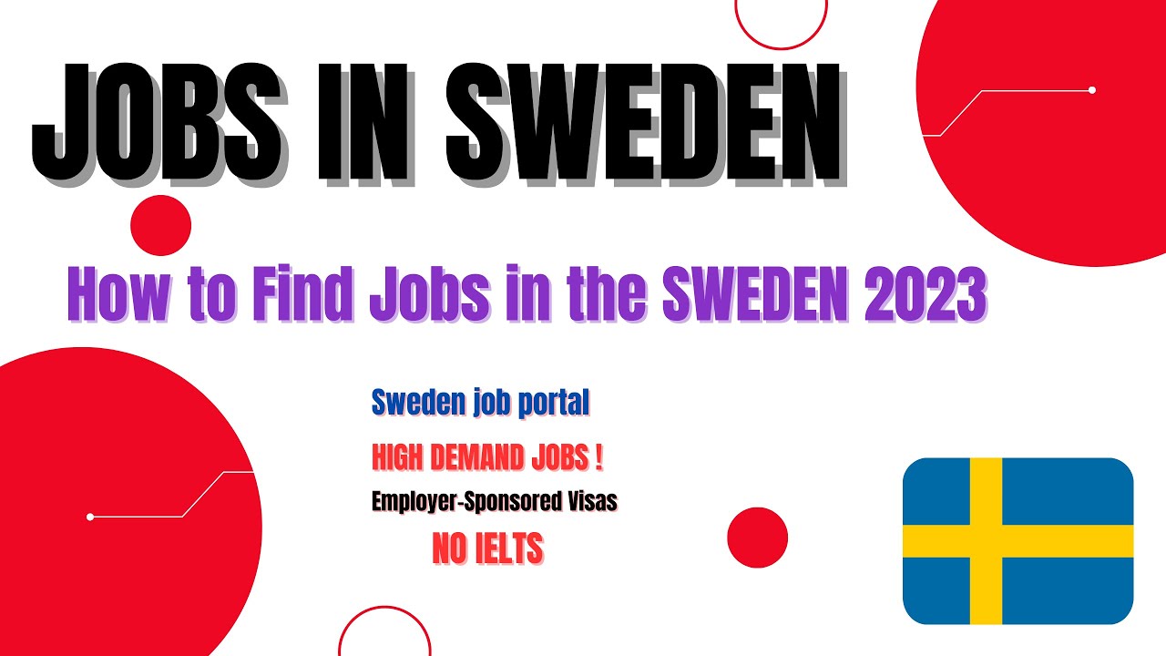 SWEDEN |How To Find Jobs In Sweden For Foreigners In 2023: Best Job ...