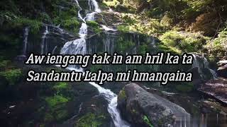 Ramtharmawi||Ka Lung a awi ngei|| lyrics.