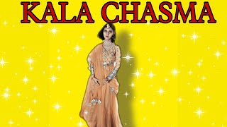 KALA CHASHMA || Dance