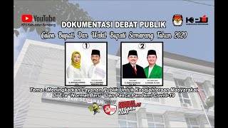 DOKUMENTASI DEBAT PUBLIK CALON BUPATI DAN WAKIL BUPATI SEMARANG 2020