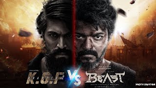 Beast trailer KGF Chapter 2 version | Yash | Vijay | Rocky | Remix