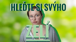 28. TÝDEN - Hleďte si svýho zelí