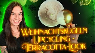 Weihnachtskugeln Upcycling - aus alt mach neu im modernen Terracotta-Look - Weihnachtskugeln bemalen