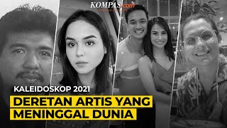 Kaleidoskop 2021: 10 Selebriti Indonesia yang Tutup Usia Sepanjang 2021