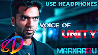 Voice of Unity - 8D Audio | Maanaadu | Silambarasan TR | Yuvan Shankar Raja | Arivu | Venkat Prabhu
