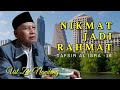 NIKMAT JADI RAHMAT || UST ZAE NANDANG