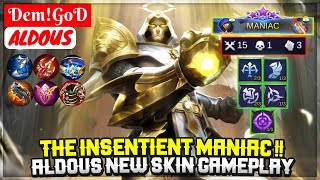 The Insentient MANIAC !! , Aldous New Skin Gameplay [ Top Global Aldous ] Dem!GoD - Mobile Legends