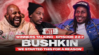 Bushkin | Winners Talking Podcast | \