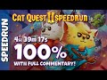 100% in 4:39:17 | Cat Quest II Speedrun