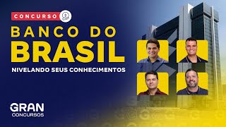 Concurso Banco do Brasil: Nivelando seus Conhecimentos