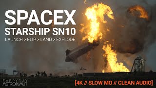 Starship SN10 [4k, Clean Audio & Slow Mo Supercut]